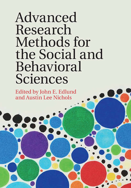 Book cover of Advanced Research Methods for the Social and Behavioral Sciences