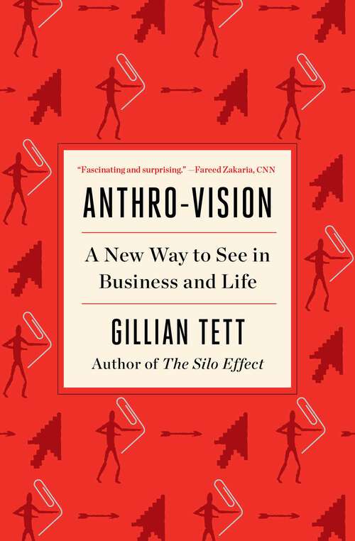 Book cover of Anthro-Vision: A New Way to See in Business and Life