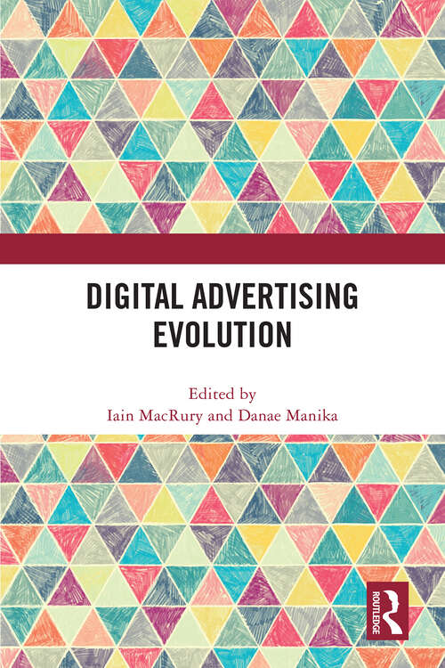 Book cover of Digital Advertising Evolution (Routledge Media and Cultural Studies Handbooks)