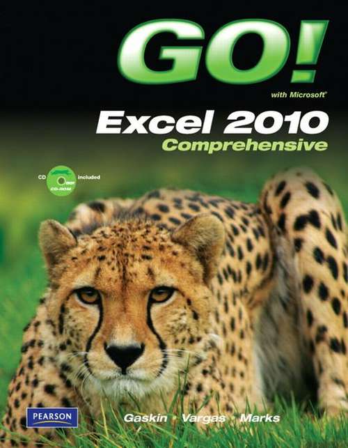 Book cover of GO! with Microsoft Excel 2010, Comprehensive (GO!)