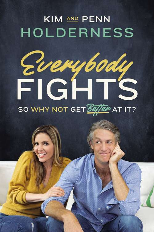 Book cover of Everybody Fights: So Why Not Get Better at It?