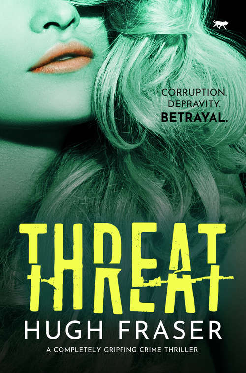 Book cover of Threat: A Completely Gripping Crime Thriller (The Rina Walker Series #2)