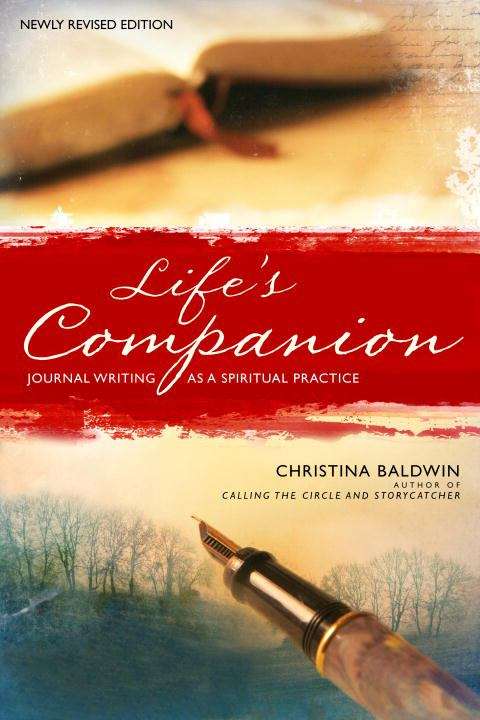 Book cover of Life's Companion: Journal Writing as a Spiritual Practice