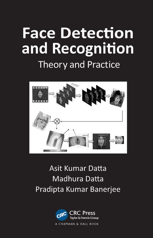 Book cover of Face Detection and Recognition: Theory and Practice