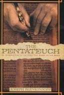 Book cover of The Pentateuch: An Introduction to the First Five Books of the Bible