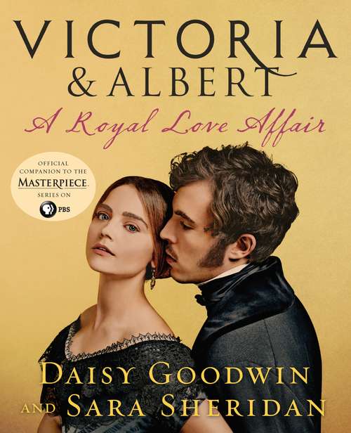 Book cover of Victoria & Albert: A Royal Love Affair