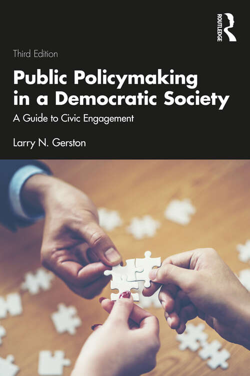 Book cover of Public Policymaking in a Democratic Society: A Guide to Civic Engagement (3)