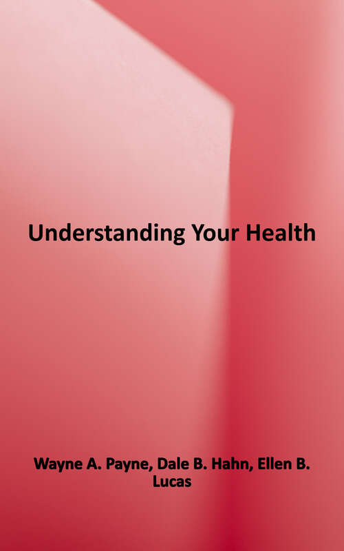 Book cover of Understanding Your Health (Twelfth Edition)