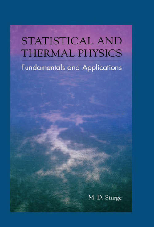 Book cover of Statistical and Thermal Physics: Fundamentals and Applications (1)