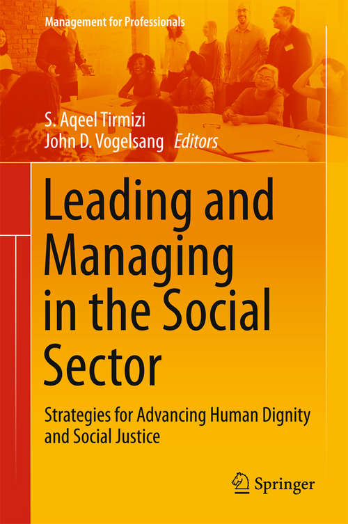 Book cover of Leading and Managing in the Social Sector