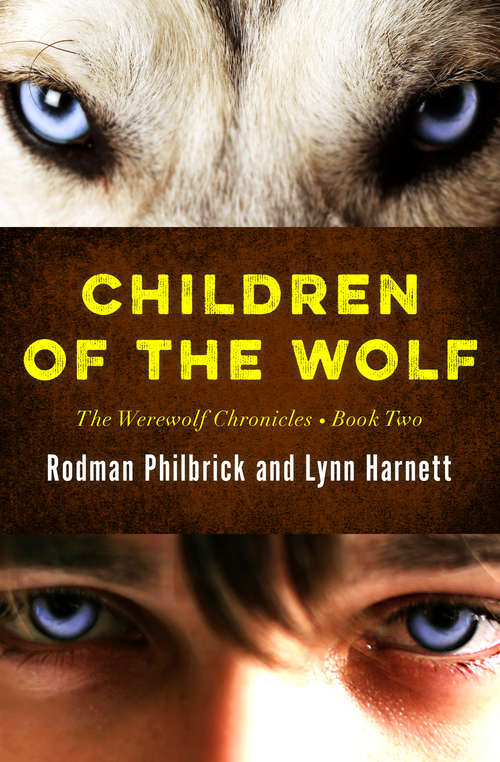 Book cover of Children of the Wolf (Digital Original) (The Werewolf Chronicles #2)