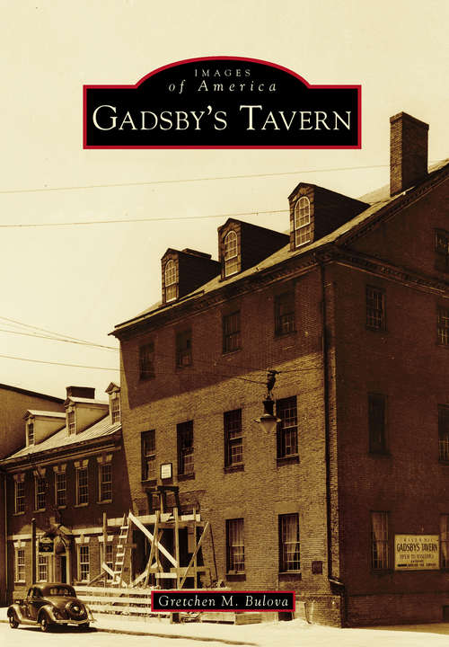 Book cover of Gadsby's Tavern