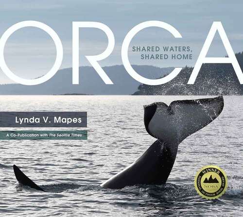 Book cover of Orca: Shared Waters, Shared Home