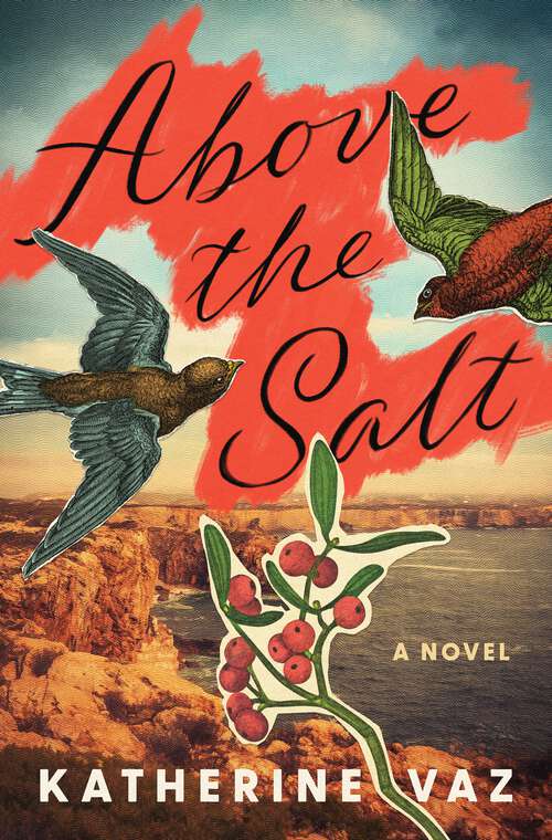 Book cover of Above the Salt: A Novel