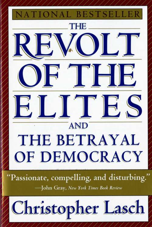 Book cover of Revolt of the Elites and the Betrayal of Democracy