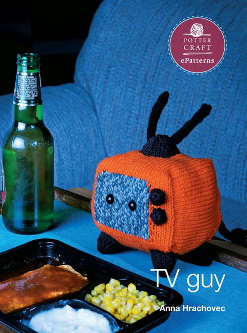 Book cover of TV Guy: E-Pattern from Knitting Mochimochi (Potter Craft ePatterns)