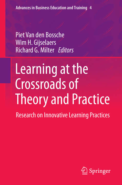 Book cover of Learning at the Crossroads of Theory and Practice