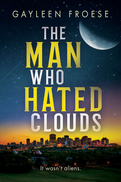 Book cover of The Man Who Hated Clouds (Ben Ames Case Files #3)