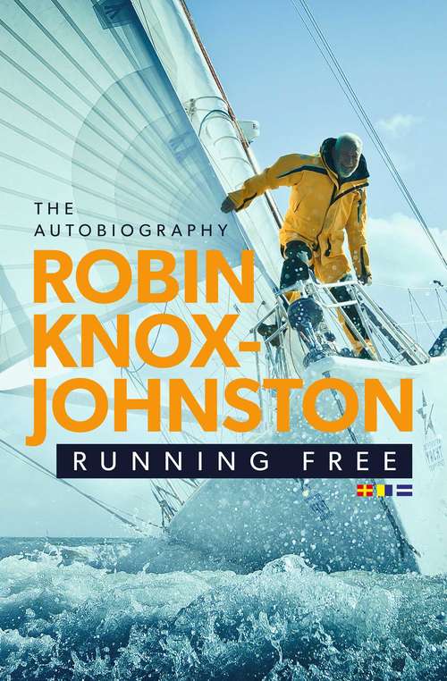 Book cover of Running Free: The Autobiography