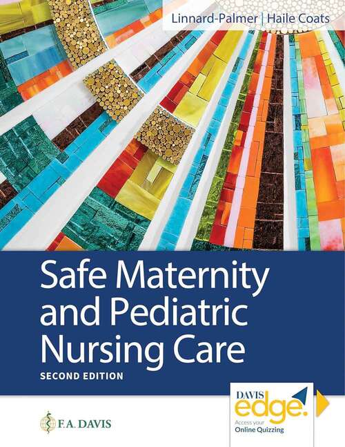 Book cover of Safe Maternity And Pediatric Nursing Care (Second Edition)