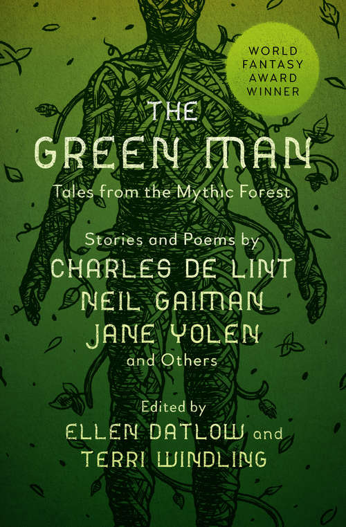 Book cover of The Green Man: Tales from the Mythic Forest (Digital Original) (Mythic Anthologies)