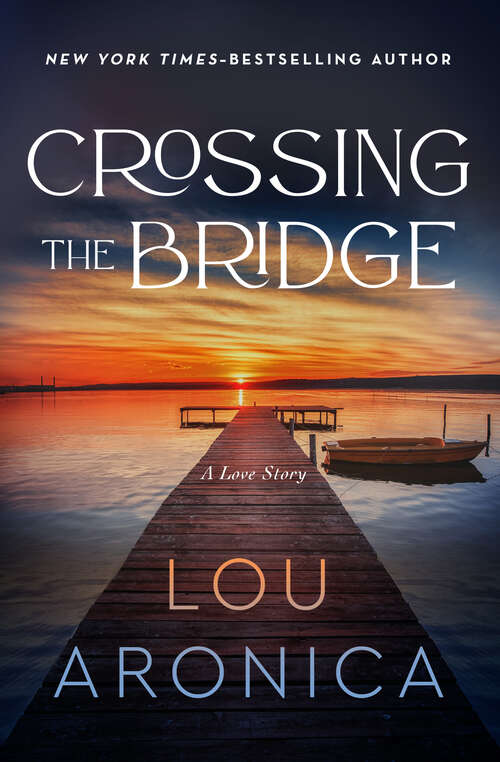 Book cover of Crossing the Bridge (The Hearts of Men)