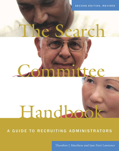 Book cover of The Search Committee Handbook: A Guide to Recruiting Administrators