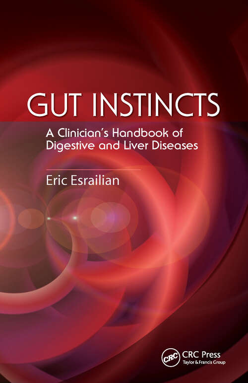 Book cover of Gut Instincts: A Clinician's Handbook of Digestive and Liver Diseases