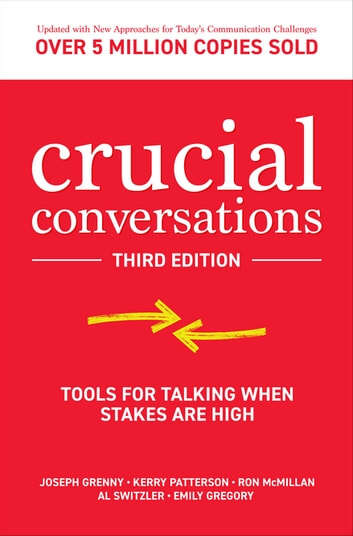 Book cover of Crucial Conversations: Tools for Talking When Stakes are High (Third Edition)