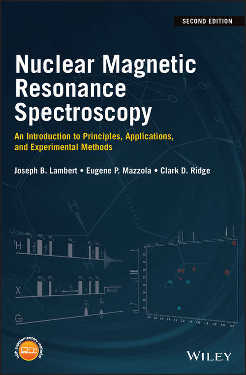 Book cover of Nuclear Magnetic Resonance Spectroscopy: An Introduction to Principles, Applications, and Experimental Methods
