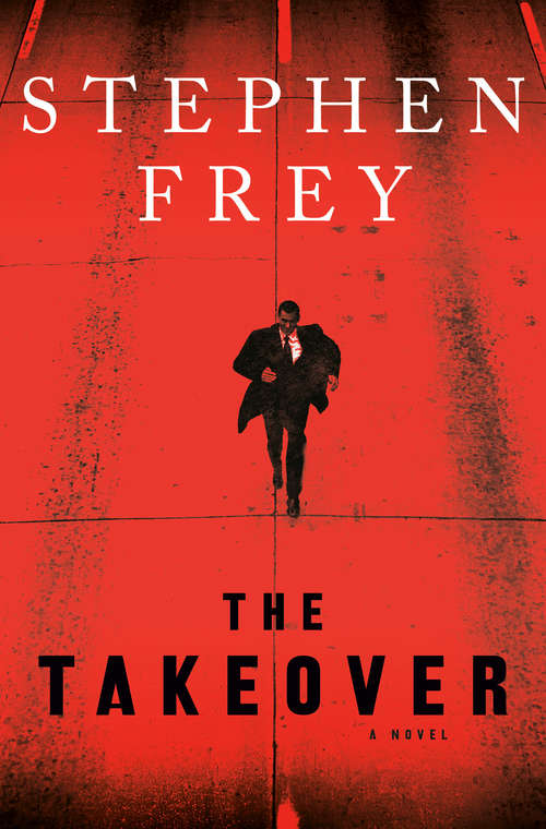 Book cover of The Takeover: A Novel