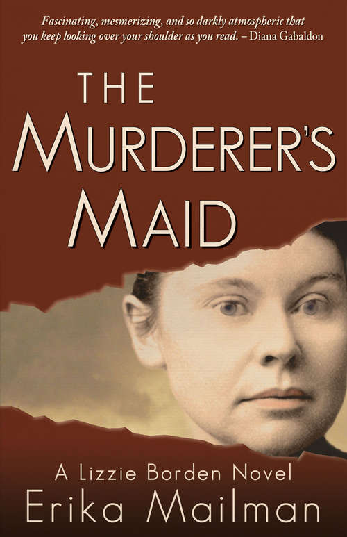 Book cover of The Murderer's Maid: A Novel (The Lizzie Borden Novels)