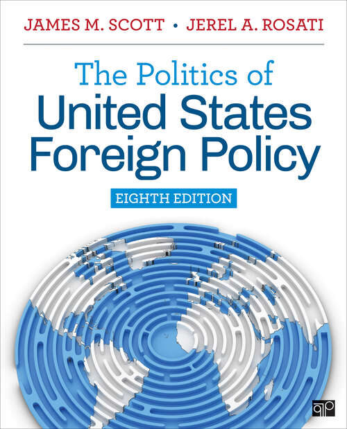 Book cover of The Politics of United States Foreign Policy (Eighth Edition)