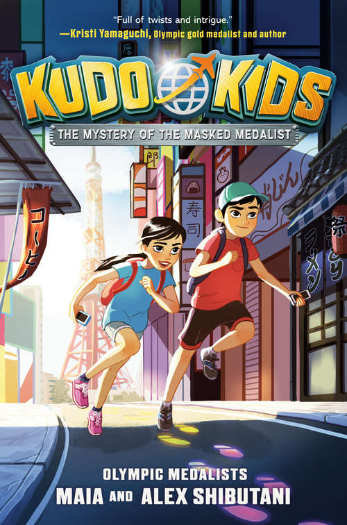 Book cover of Kudo Kids: The Mystery of the Masked Medalist (Kudo Kids #1)