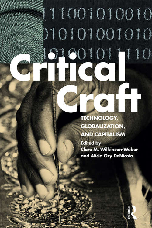 Book cover of Critical Craft: Technology, Globalization, and Capitalism (Criminal Practice Ser.)