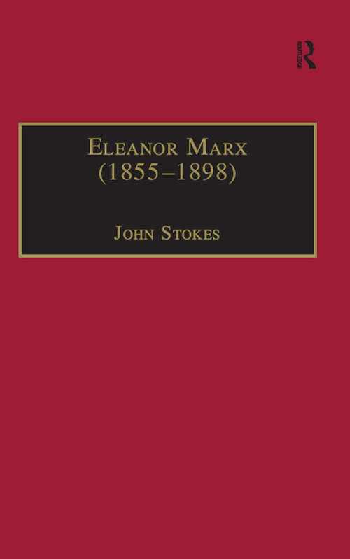 Book cover of Eleanor Marx: Life, Work, Contacts (The Nineteenth Century Series)
