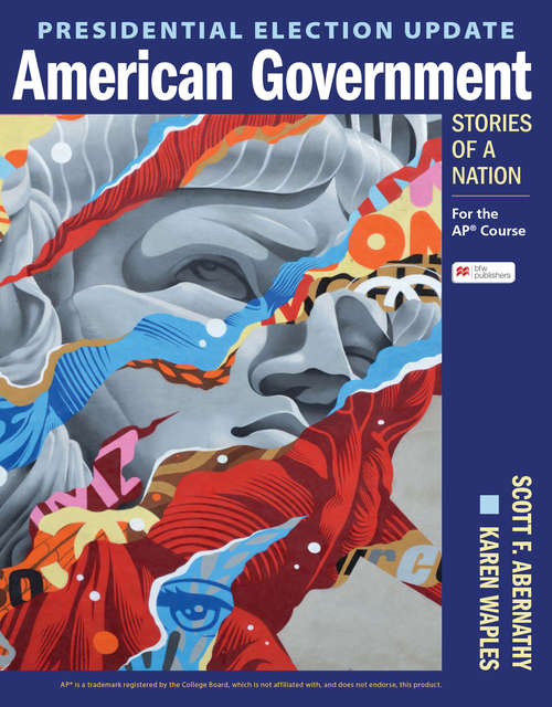 Book cover of Presidential Election Update American Government: For the AP® Course (First Edition)