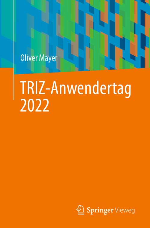 Book cover of TRIZ-Anwendertag 2022 (1. Aufl. 2022)