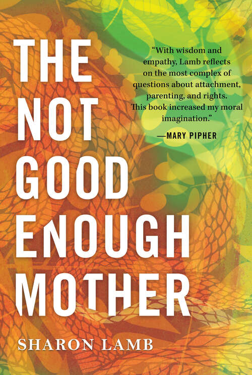 Book cover of The Not Good Enough Mother