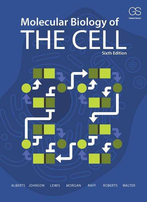 Book cover of Molecular Biology of the Cell, Sixth Edition