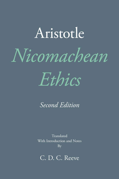 Book cover of Nicomachean Ethics (Second Edition)