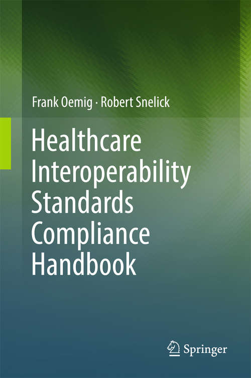 Book cover of Healthcare Interoperability Standards Compliance Handbook