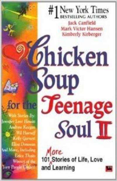 Book cover of Chicken Soup for the Teenage Soul II: 101 More Stories of Life, Love and Learning