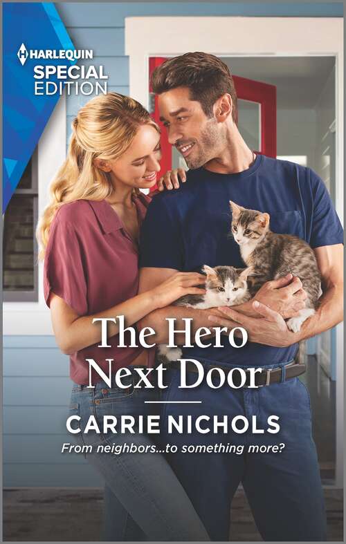 Book cover of The Hero Next Door (Original) (Small-Town Sweethearts #6)