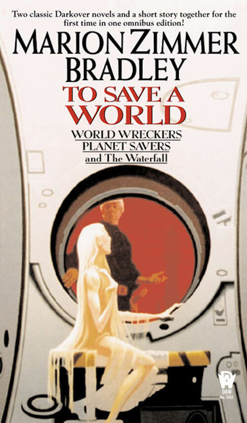 Book cover of To Save A World (Darkover Omnibus #7)