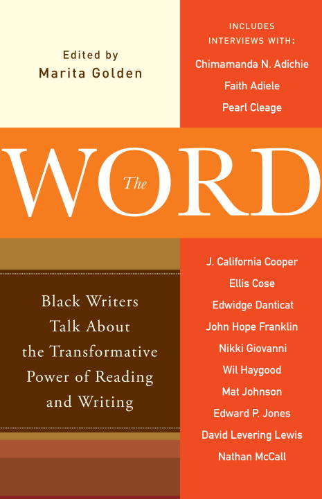 Book cover of The Word: Black Writers Talk About the Transformative Power of Reading and Writing