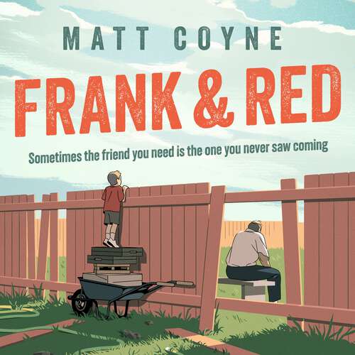 Book cover of Frank and Red: The heart-warming story of an unlikely friendship