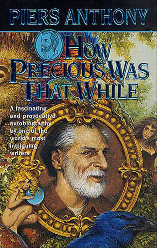 Book cover of How Precious Was That While (The Xanth Novels)