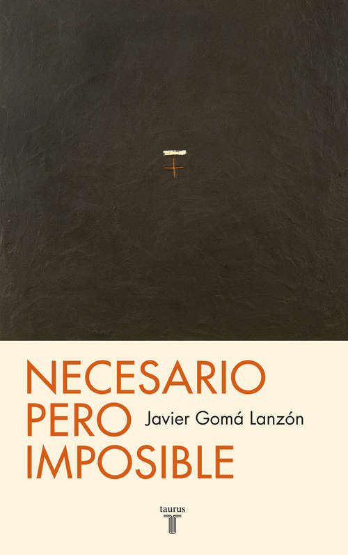 Book cover of Necesario pero imposible (Tetralogía de la ejemplaridad): O ¿qué podemos esperar? (Tetralogía de la ejemplaridad: Volumen)
