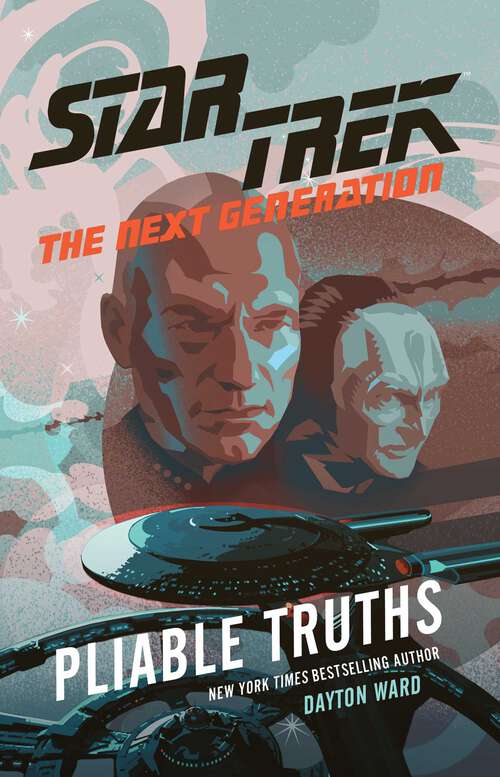 Book cover of Pliable Truths (Star Trek: The Next Generation)